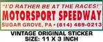 Motorsport Speedway - Vintage Original Decal Sticker Sugar Grove, Pa. Fixed Price $10.20.