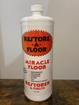 New Restore Floor Miracle Finish 32 Oz Polish Hardwood Linoleum Laminate. Fixed Price $28.00.