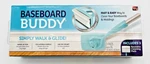 Baseboard Buddy Cleaner Includes 3 Reusable Pads - Seen On Tv. Fixed Price $29.95.
