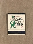 Vintage Used "gee Whiz... Get Whisk" Dandruff Remover - Matchbook. Fixed Price $7.96.