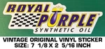 Royal Purple Synthetic Oil - Vintage Original Vinyl Decal Sticker Automotive. Fixed Price $14.54.